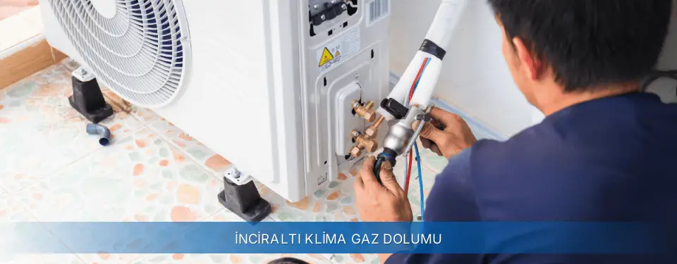 İnciraltı İlçemi AUX Klima Gaz Dolumu